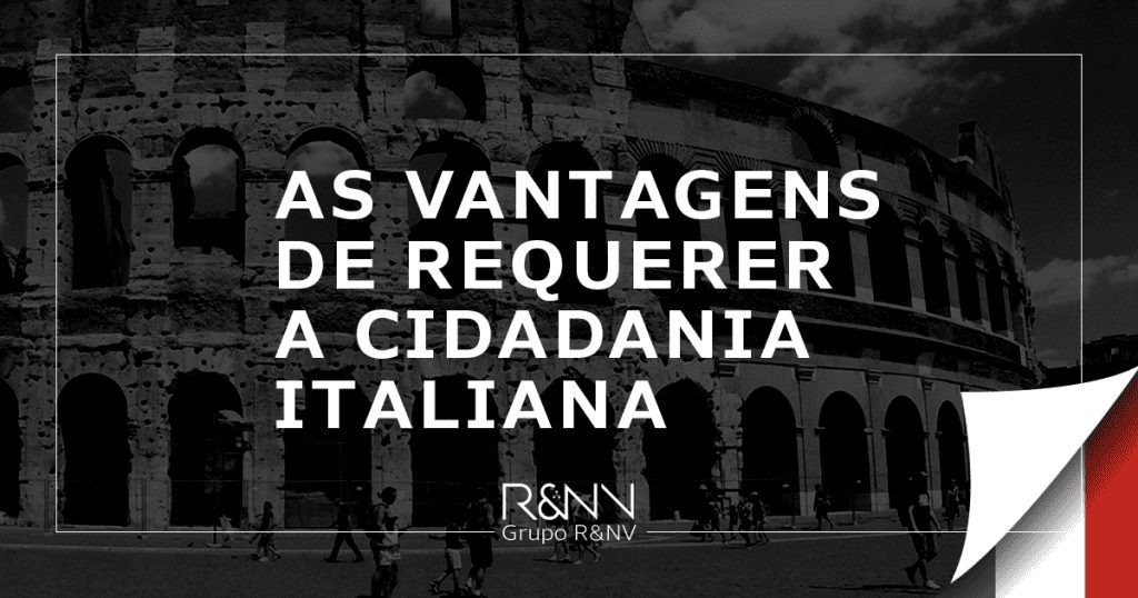 Vantagens da Cidadania Italiana